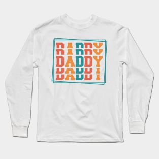 DADDY Retro Gift for Father’s day, Birthday, Thanksgiving, Christmas, New Year Long Sleeve T-Shirt